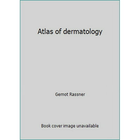 Atlas of dermatology [Hardcover - Used]