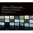 thumbnail image 1 of Atlas of Forecasts: Modeling and Mapping Desirable Futures, (Hardcover), 1 of 1