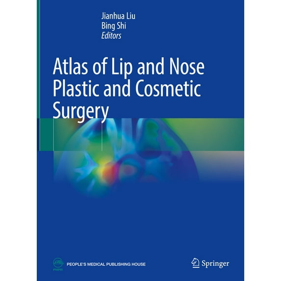 Atlas of Lip and Nose Plastic and Cosmetic Surgery, (Hardcover)