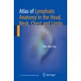 thumbnail image 1 of Atlas of Lymphatic Anatomy in the Head, Neck, Chest and Limbs, (Hardcover), 1 of 1