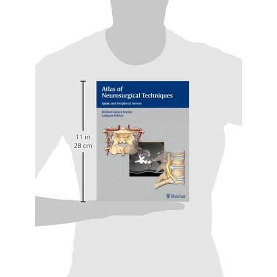 Pre-Owned Atlas of Neurosurgical Techniques: Spine and Peripheral Nerves (Hardcover) by Richard Glenn Fessler, Laligam N Sekhar