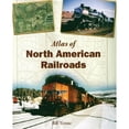 thumbnail image 1 of Atlas of North American Railroads (Hardcover), 1 of 1