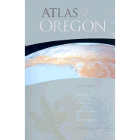Pre-Owned Atlas of Oregon (Paperback) 0871141027 9780871141026