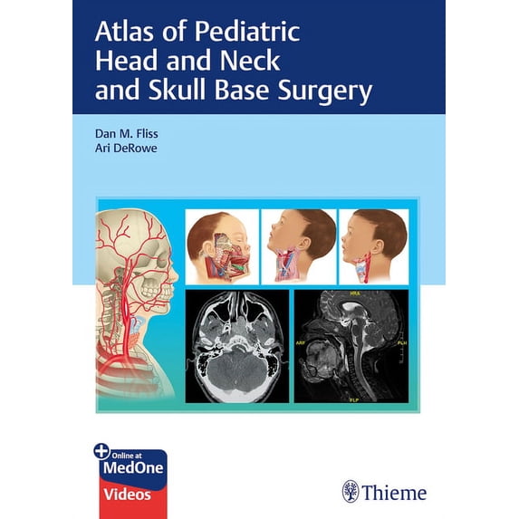 Atlas of Pediatric Head and Neck and Skull Base Surgery, (Hardcover)