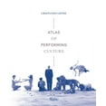 thumbnail image 1 of Atlas of Performing Culture (Hardcover), 1 of 1