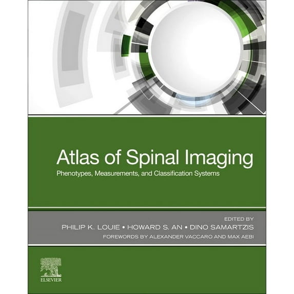 Atlas of Spinal Imaging: Phenotypes, Measurements and Classification Systems, (Paperback)