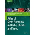 thumbnail image 1 of Atlas of Stem Anatomy in Herbs, Shrubs and Trees, Volume 1, (Hardcover), 1 of 1