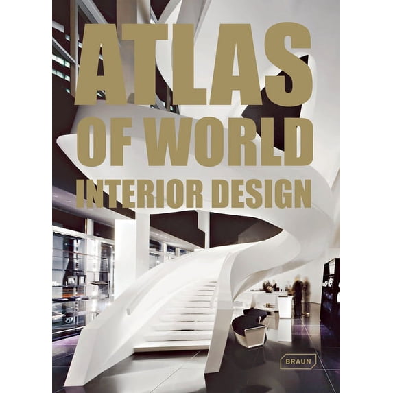 Atlas of World Interior Design (Hardcover)