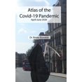 thumbnail image 1 of Atlas of the Covid-19 Pandemic : April-June 2020 (Hardcover), 1 of 1