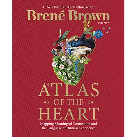 Pre-Owned Atlas of the Heart: Mapping Meaningful Connection and the Language of Human Experience (Hardcover) 0399592555 9780399592553