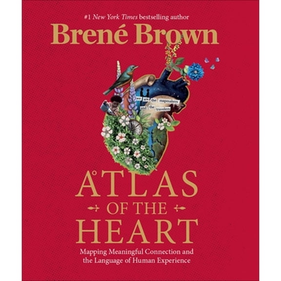 Pre-Owned Atlas of the Heart : Mapping Meaningful Connection and the Language of Human Experience (Hardcover) 9781785043772