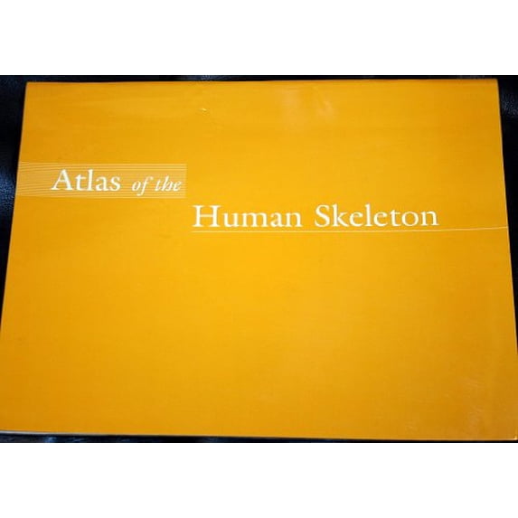 Pre-Owned Atlas of the Human Skeleton (Paperback) 080534988X 9780805349887