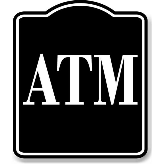 Atm BLACK Aluminum Composite Sign, 8.5"x10"