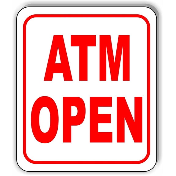 Atm Open Red Composite Sign SIZE: 8" x 12"