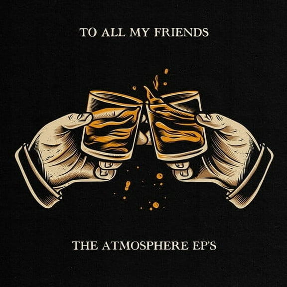 Atmosphere - To All My Friends, Blood Makes The Blade Holy: The Atmosphere EP's - Music & Performance - Vinyl