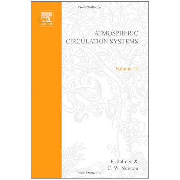 Pre-Owned Atmospheric Circulation Systems: Their Structure & Physical Interpretation (Hardcover) 0125445504 9780125445504