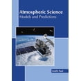 thumbnail image 1 of Atmospheric Science: Models and Predictions, (Hardcover), 1 of 1