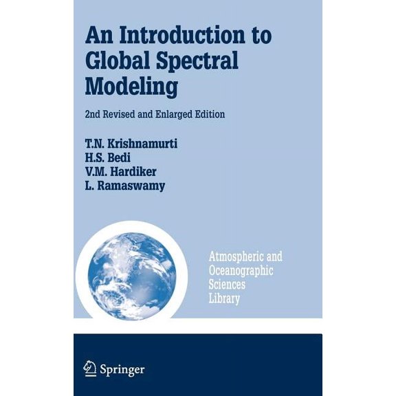 Atmospheric and Oceanographic Sciences L An Introduction to Global Spectral Modeling, Book 35, (Hardcover)