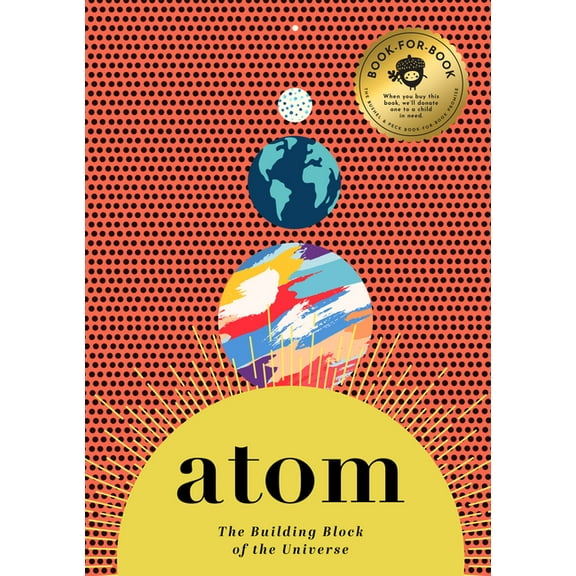 Atom: The Building Block of the Universe, (Hardcover)