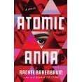 thumbnail image 1 of Atomic Anna, (Paperback), 1 of 1