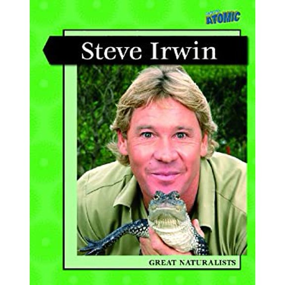 Pre-Owned Steve Irwin: Great Naturalists (Library Binding) 1410932230 9781410932235