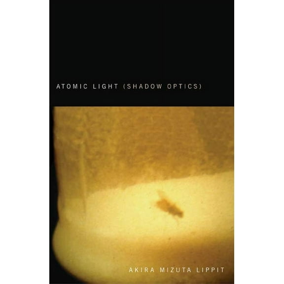 Atomic Light (Shadow Optics), (Paperback)