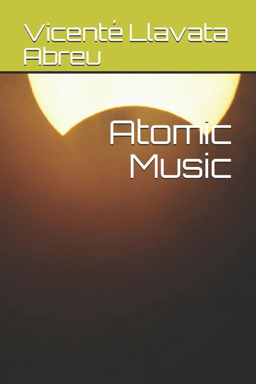 Atomic Music, (Paperback)