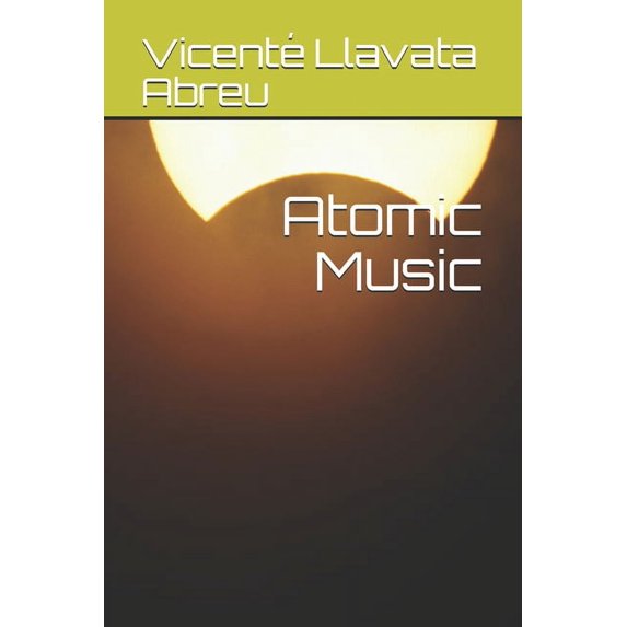 Atomic Music, (Paperback)