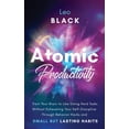 thumbnail image 1 of Atomic Productivity &amp; Dopamine Reset Atomic Productivity: Train Your Brain to Like Doing Hard Tasks Without Exhausting Your Self-Discipline Through Behavior , Book 2, (Paperback), 1 of 1