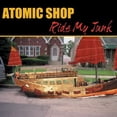 thumbnail image 1 of Atomic Shop - Ride My Junk - Music & Performance - CD, 1 of 1