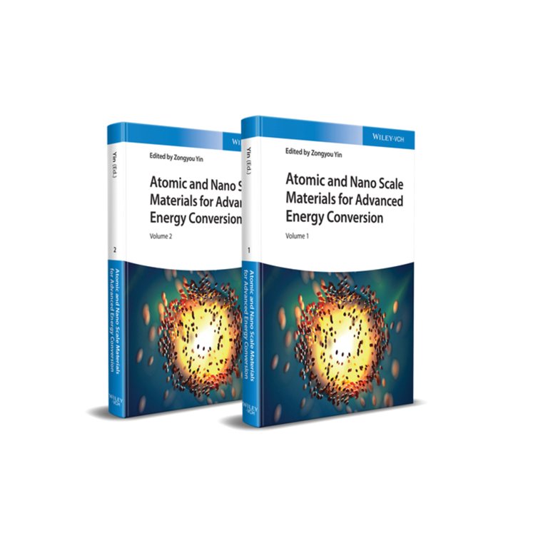 Atomic and Nano Scale Materials for Advanced Energy Conversion, 2