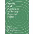 thumbnail image 1 of Atoms and Molecules in Strong External Fields, (Paperback), 1 of 1