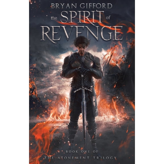 Atonement Trilogy The Spirit of Revenge, Book 1, (Paperback)