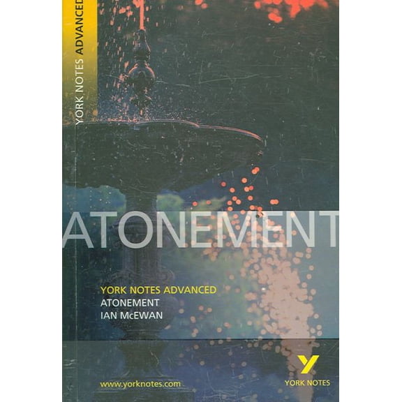 Atonement: York Notes Advanced