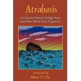 thumbnail image 1 of Atrahasis: An Ancient Hebrew Deluge Story, (Paperback), 1 of 1