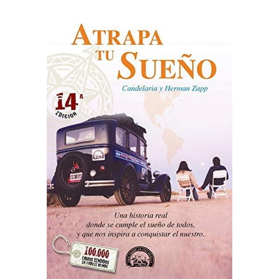 Pre-Owned Atrapa Tu Sueño: Una historia real donde se cumple el sueño de todos, y que nos inspira a conquistar el nuestro.: 1 Paperback