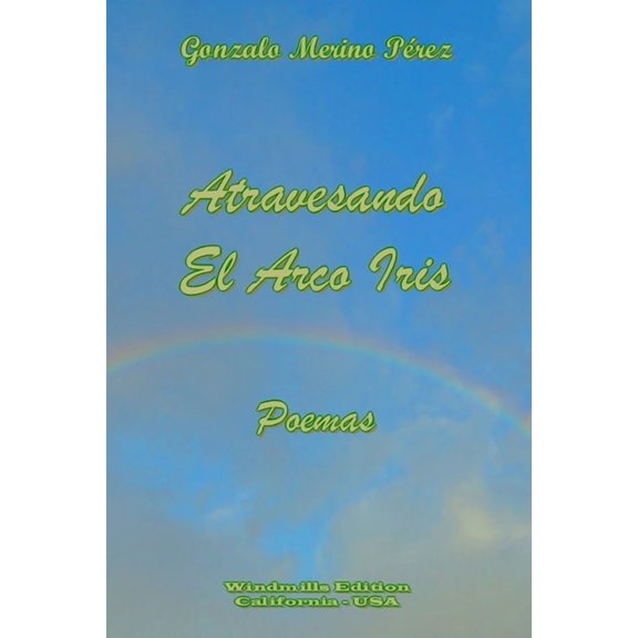 Atravesando El Arco Iris, (Paperback)