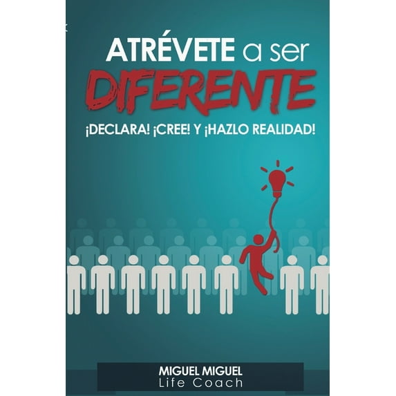 Atrevete a Ser diferente, (Paperback)
