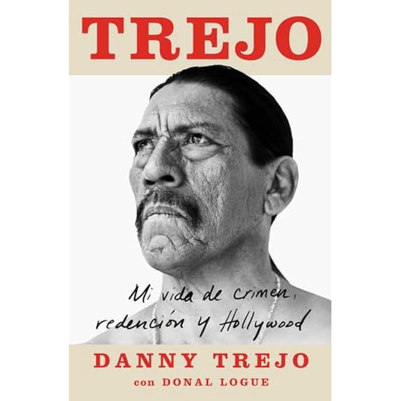 Pre-Owned Trejo (Spanish Edition): Mi Vida de Crimen, Redención Y Hollywood (Paperback) 1982150858 9781982150853