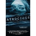 thumbnail image 1 of Atrocious Movie Poster (11 x 17), 1 of 1
