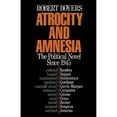 thumbnail image 1 of Pre-Owned Atrocity and Amnesia: The Political Novel Since 1945 (Paperback) 0195050827 9780195050820, 1 of 1