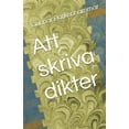 thumbnail image 1 of Att skriva dikter : En kort handledning (Paperback), 1 of 1