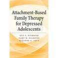 thumbnail image 1 of Pre-Owned Attachment-Based Family Therapy for Depressed Adolescents (Hardcover 9781433815676) by Guy S Diamond, Gary M Diamond, Suzanne A Levy, 1 of 1