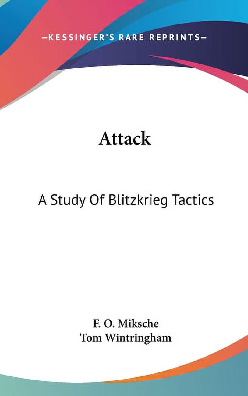 Attack: A Study Of Blitzkrieg Tactics (Hardcover)