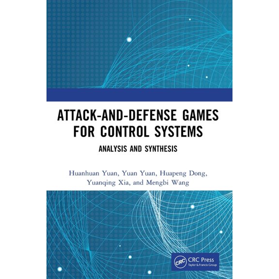 Attack-and-Defense Games for Control Systems: Analysis and Synthesis, (Paperback)