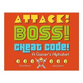 Pre-Owned Attack! Boss! Cheat Code!: A Gamer's Alphabet (Hardcover) 1576877019 9781576877012