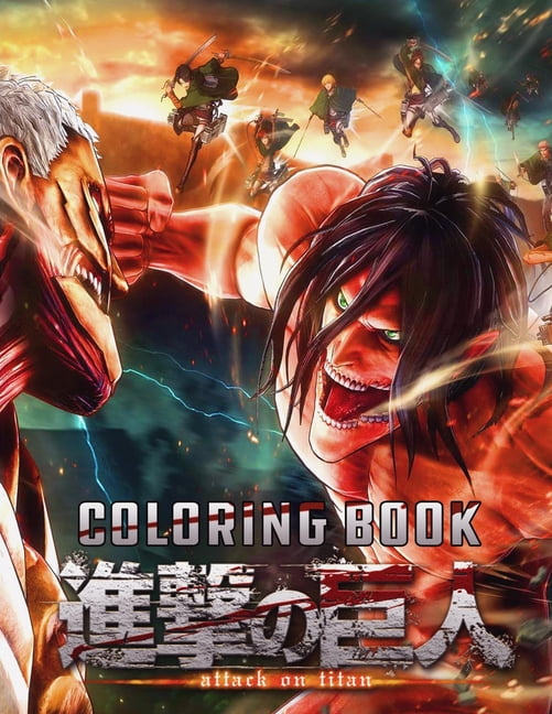 Attack On Titan Coloring Book : Anime Coloring Book attack on titan, high  quality illustrations, anime colouring book, AOT Coloring Book, Attack on