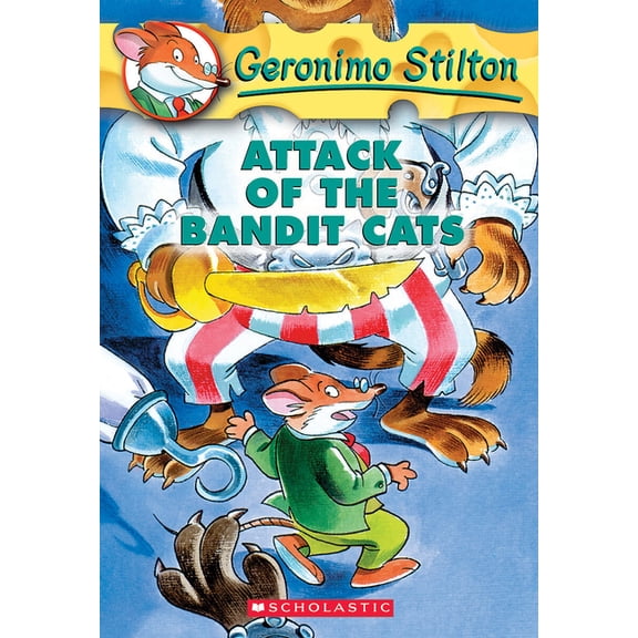 Geronimo Stilton: Attack of the Bandit Cats (Geronimo Stilton #8) (Paperback)