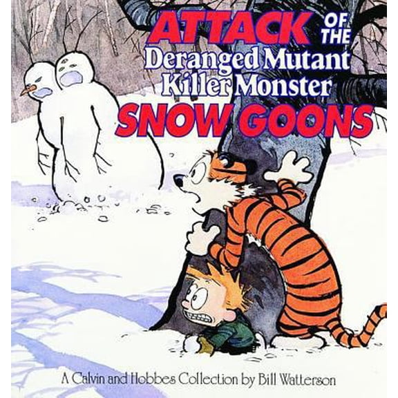 Pre-Owned Attack of the Deranged Mutant Killer Monster Snow Goons: A Calvin and Hobbes Collection Volume 8 (Paperback) 0836218833 9780836218831