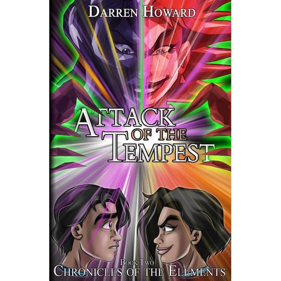 Chronicles of the Elements Attack of the Tempest: Book Two of the Chronicles of the Elements, Book 2, (Paperback)